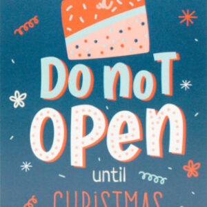 Do not open until Christmas