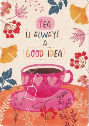 Tea is always a good idea